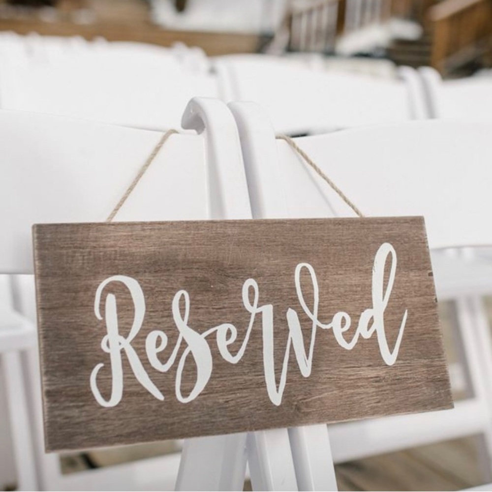 Wooden Reserved Sign